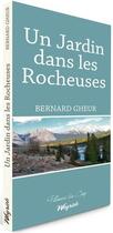Couverture du livre « Un jardin dans les rocheuses » de Bernard Gheur aux éditions Weyrich