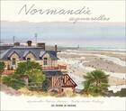 Couverture du livre « Normandie aquarelles » de Fabrice Moireau et Olivier Frebourg aux éditions Pacifique