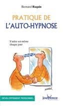 Couverture du livre « N 65 pratique de l'auto-hypnose » de Bernard Raquin aux éditions Jouvence