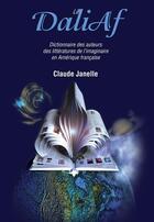 Couverture du livre « Le DALIAF » de Claude Janelle aux éditions Alire