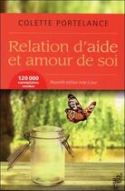 Couverture du livre « Relation d'aide et amour de soi » de Colette Portelance aux éditions Du Cram