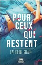 Couverture du livre « Pour ceux qui restent » de Katherine Girard aux éditions Ada