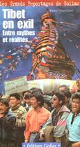 Couverture du livre « Tibet en exil ; entre mythes et realites » de Pierre-Yves Ginet aux éditions Golias