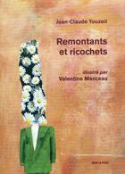 Couverture du livre « Remontants et ricochets » de Jean-Claude Touzeil aux éditions Soc Et Foc