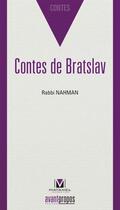 Couverture du livre « Contes de Bratslav » de Rabbi Nahman aux éditions Avant-propos