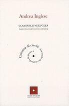 Couverture du livre « Colonne d'aveugles » de Andrea Inglese aux éditions Le Clou Dans Le Fer