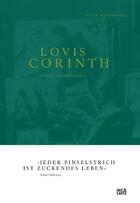 Couverture du livre « Lovis Corinth ; ein kunstlerleben » de Peter Kropmanns aux éditions Hatje Cantz
