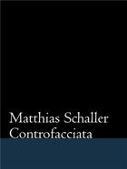 Couverture du livre « Matthias schaller controfacciata » de Schaller Matthias aux éditions Steidl