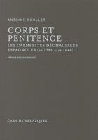 Couverture du livre « Corps et penitence » de Roullet Antoine aux éditions Casa De Velazquez