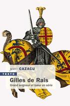 Couverture du livre « Gilles de Rais » de Matei Cazacu aux éditions Tallandier