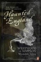 Couverture du livre « Haunted england » de Westwood And Simpson aux éditions Adult Pbs