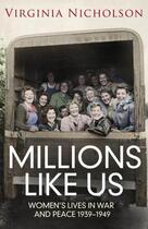Couverture du livre « Millions Like Us » de Nicholson Virginia aux éditions Penguin Books Ltd Digital