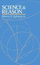 Couverture du livre « Science and Reason » de Kyburg Henry E aux éditions Oxford University Press Usa