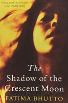 Couverture du livre « The Shadow Of The Crescent Moon » de Fatima Bhutto aux éditions Viking Adult