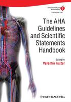 Couverture du livre « The AHA Guidelines and Scientific Statements Handbook » de Valentin Fuster aux éditions Wiley-blackwell