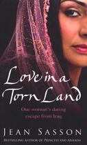 Couverture du livre « Love In A Torn Land » de Jean Sasson aux éditions Epagine