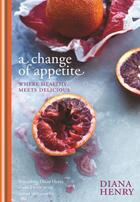 Couverture du livre « A Change of Appetite » de Diana Henry aux éditions Octopus Digital