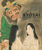Couverture du livre « Kyosai : the israel goldman collection » de Koto Sadamura aux éditions Royal Academy