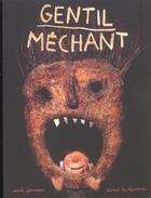 Couverture du livre « Gentil Mechant » de Lionel Le Neouanic aux éditions Seuil Jeunesse