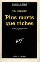 Couverture du livre « Plus morts que riches » de Brewer Gil aux éditions Gallimard