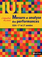 Couverture du livre « Mesure et analyse des performances ; IUT GEA ; 1ère et 2ème années (édition 2011) » de Jean-Luc Siegwart aux éditions Nathan