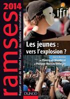 Couverture du livre « RAMSES 2014 ; les jeunes : vers l'explosion ? » de Philippe Moreau Defarges et Thierry De Montbrial aux éditions Dunod