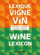 Couverture du livre « Lexique de la vigne et du vin » de Eric Glatre aux éditions Dunod