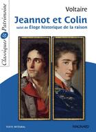 Couverture du livre « Jeannot et Colin ; éloge historique de la raison » de Voltaire aux éditions Magnard