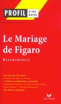Couverture du livre « Le mariage de figaro de Beaumarchais » de Michel Viegnes aux éditions Hatier
