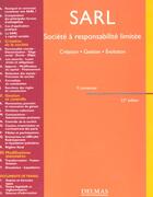 Couverture du livre « Societe A Responsabilite Limitee ; Creation Gestion Evolution » de Francis Lemeunier aux éditions Dalloz