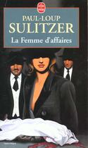 Couverture du livre « La femme d'affaires » de Paul-Loup Sulitzer aux éditions Le Livre De Poche