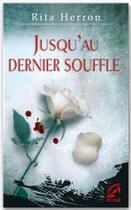 Couverture du livre « Jusqu'au dernier souffle » de Rita Herron aux éditions Harlequin