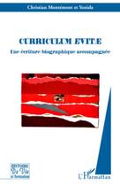 Couverture du livre « Cuuriculum evitae ; une écriture biographique accompagnée » de Christian Montemont et Yonida aux éditions L'harmattan