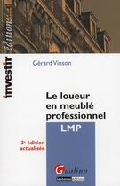 Couverture du livre « Loueur en meuble professionnel (le) » de Gerard Vinson aux éditions Gualino