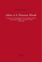 Couverture du livre « Adam et le Nouveau Monde » de Guiliano Gliozzi aux éditions Champ Social