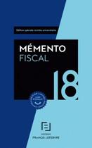 Couverture du livre « Mémento ; fiscal étudiant (édition 2018) » de  aux éditions Lefebvre