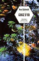 Couverture du livre « Gorge d'or » de Anni Kytomaki aux éditions Rue De L'echiquier