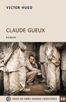 Couverture du livre « Claude Gueux » de Victor Hugo aux éditions Voir De Pres