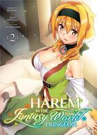 Couverture du livre « Harem in the fantasy world dungeon Tome 2 » de Shachi Sogano et Issei Hyouju aux éditions Meian