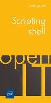 Couverture du livre « Scripting shell » de Mathieu Claveau aux éditions Eni