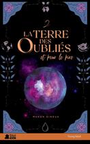 Couverture du livre « La terre des oubliés, 2 Et pour le pire : Saga urban fantasy young adult » de Manon Ginoux aux éditions Plumes De Marmotte