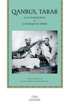 Couverture du livre « Quanbus, Rarab : le luth monoxyle & la musique du yYémen » de Et Mokrani Lambert aux éditions Paul Geuthner