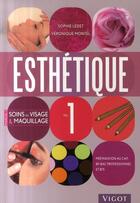 Couverture du livre « Esthétique t.1 » de Sophie Ledet et Veronique Montel aux éditions Vigot