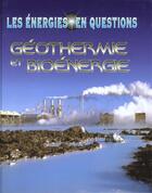 Couverture du livre « Geothermie Et Bioenergie » de Alison Graham aux éditions Circonflexe