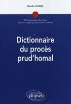 Couverture du livre « Dictionnaire du procès prud'homal » de Mireille Poirier aux éditions Ellipses