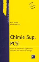 Couverture du livre « Chimie sup. pcsi (2. ed.) » de Rene Didier aux éditions Tec Et Doc