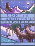 Couverture du livre « Contes traditionnels des Pyrénées t.2 » de Michel Cosem aux éditions Milan