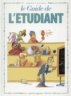 Couverture du livre « Les guides en BD t.45 ; le guide de l'étudiant » de Jack Domon et Ohazar aux éditions Vents D'ouest