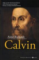 Couverture du livre « Calvin » de Aime Richardt aux éditions Francois-xavier De Guibert