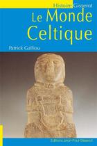 Couverture du livre « Le monde celtique » de Patrick Galliou aux éditions Gisserot